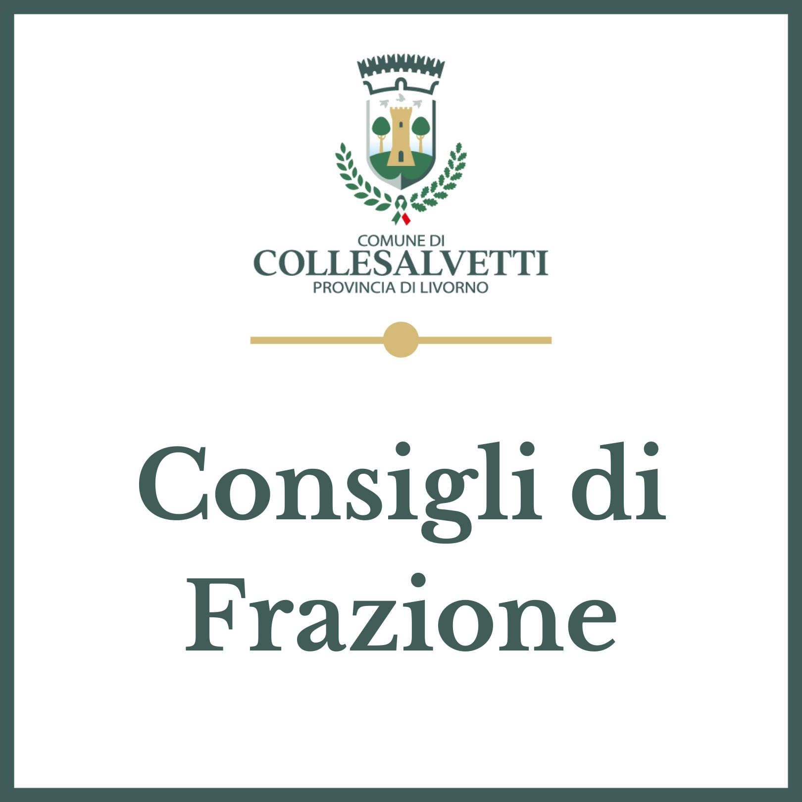 Convocazione Consiglio di Frazione di Collesalvetti - 24 ottobre